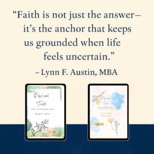 "Faith quote from Lynn F. Austin with covers of Resilient Faith books."